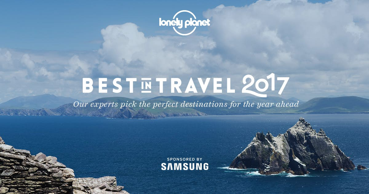 Lonely Planet’s Best In Travel 2017 List